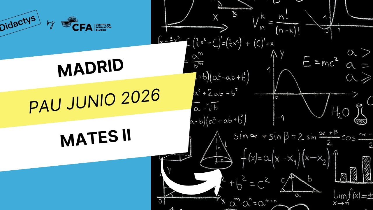 Miniatura original del examen de Matemáticas II de Madrid, junio de 2026, del canal Centro de Formación Álvaro.